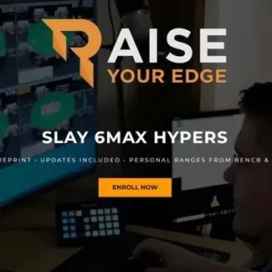 RaiseYourEdge: SLAY 6MAX HYPERS