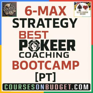 Best Poker Coaching 6-Max Strategy Bootcamp Portugues