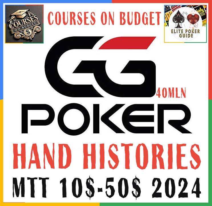 GGPoker Hand Histories MTT buy-ins 10$-50$ 2024